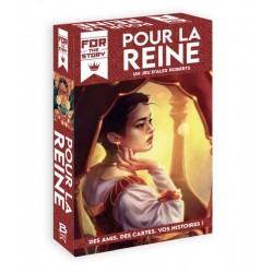 For the story - Pour la Reine